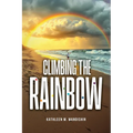 Climbing The Rainbow - Paperback