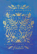 Sing a New Song: A Woman's Guide to the Psalms - Paperback