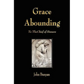 Grace Abounding to the Chief of Sinners - Paperback