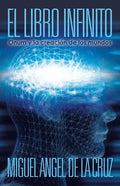 El Libro Infinito: Onum y La Creacion de Los Mundos - Paperback