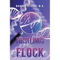 Firstlings of the Flock - Paperback