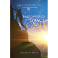 Empowered by the Grace of God - Paperback