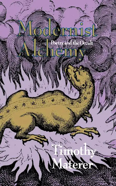 Modernist Alchemy - Hardcover