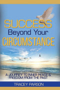 Success Beyond Your Circumstance - Paperback