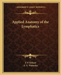 Applied Anatomy of the Lymphatics - Paperback