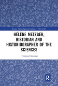 Hélène Metzger, Historian and Historiographer of the Sciences - Paperback