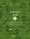 Singing in Tune 1: Building Pentatony - Paperback
