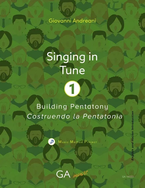Singing in Tune 1: Building Pentatony - Paperback