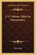 3-5-7 Minute Talks on Freemasonry - Paperback