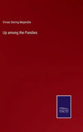 Up among the Pandies - Hardcover