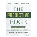 The Predictive Edge: Outsmart the Market Using Generative AI and ChatGPT in Financial Forecasting - Hardcover
