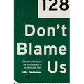 Don't Blame Us: Suburban Liberals and the Transformation of the Democratic Party - Paperback