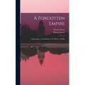 A Forgotten Empire: (Vijayanagar) a Contribution to the History of India - Hardcover