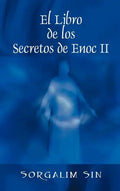 El Libro de los Secretos de Enoc II - Hardcover