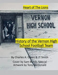 History of the Vernon High School Lions Football Team 1955-69 - Paperback