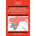 Soviet Policies in the Middle East: From World War Two to Gorbachev - Paperback