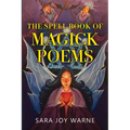 The Spell Book of Magick Poems - Paperback