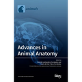 Advances in Animal Anatomy - Hardcover