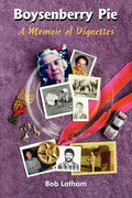 Boysenberry Pie: A Memoir of Vignettes - Paperback