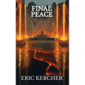 Final Peace: Patmos Sea Fantasy Adventure Fiction Novel 7 - Paperback