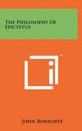The Philosophy Of Epictetus - Hardcover
