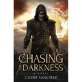 Chasing the Darkness - Paperback
