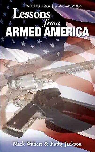 Lessons from Armed America - Paperback