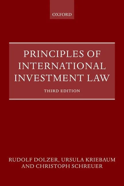 Principles of International Investment Law - Paperback