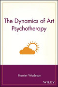The Dynamics of Art Psychotherapy - Paperback