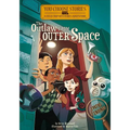 The Outlaw from Outer Space: An Interactive Mystery Adventure - Paperback
