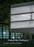 Out of the Ordinary: The Work of John Ronan Architects - Hardcover