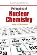 Principles of Nuclear Chemistry - Paperback