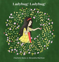 Ladybug! Ladybug! - Hardcover