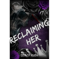 Unholy Gods: Reclaiming Her (SE) - Paperback