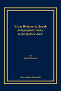 From Balaam to Jonah: Anti-Prophetic Satire in the Hebrew Bible - Paperback
