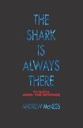 The Shark is Always There: Navigating 'Jaws: The Revenge' - Paperback