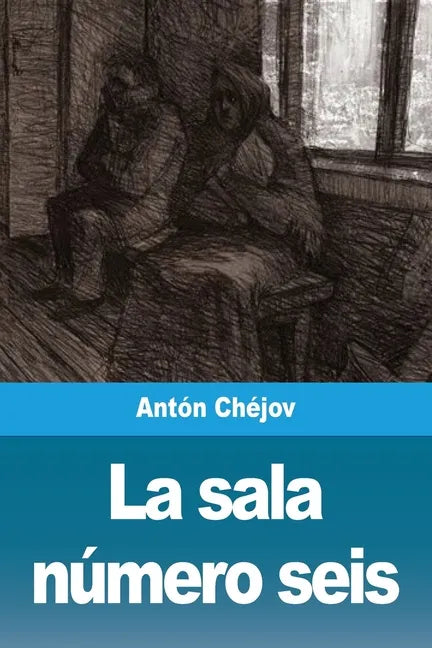 La sala número seis - Paperback