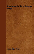 Diccionario de la lengua maya - Paperback