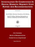 Investigation Of Competition In Digital Markets: Majority Staff Report And Recommendations - Hardcover