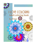 I Love Coloring: Adult Coloring Book - Paperback