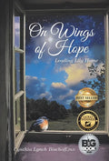 On Wings of Hope: Leading Lily Home - Hardcover
