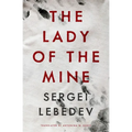 The Lady of the Mine - Paperback