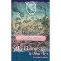 Mr. Chimp & Other Plays (hardback) - Hardcover
