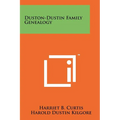 Duston-Dustin Family Genealogy - Paperback