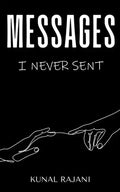 Messages I Never Sent! - Paperback