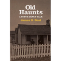 Old Haunts: A Steve Dancy Tale - Paperback