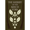 The Sheriff of the Beech Fork: A Story of Kentucky - Paperback
