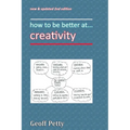 how to be better at... creativity - Paperback