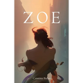 Zoe: Inspired by a true story - Paperback