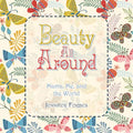 Beauty All Around: Mama, Me, and the World - Paperback
